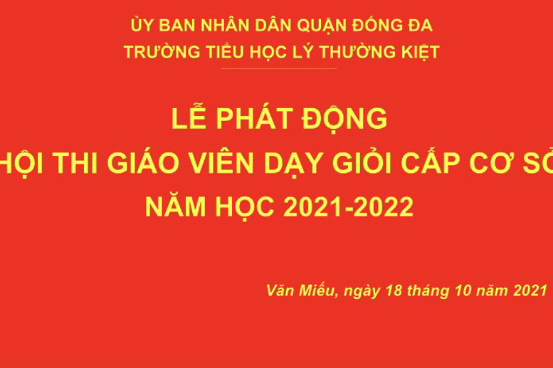 Lễ phát động Hội thi GVDG cấp cơ sở năm học 2021 - 2022